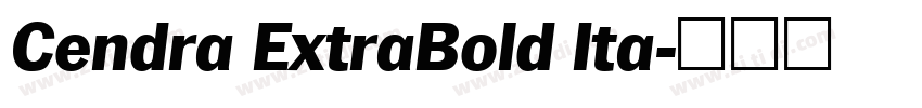Cendra ExtraBold Ita字体转换